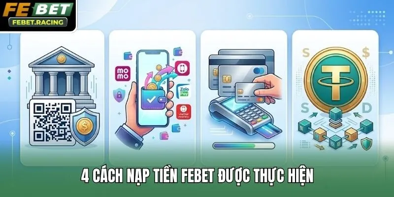 4 cách nạp tiền Febet được thực hiện