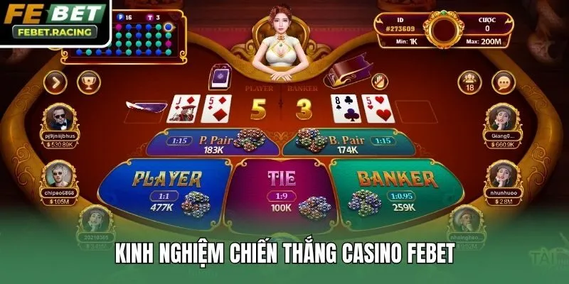 Kinh nghiệm chiến thắng casino Febet